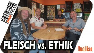 Fleisch vs. Ethik – #BarCode mit Andreas Göbel, Frank Stoner & Robert Stein