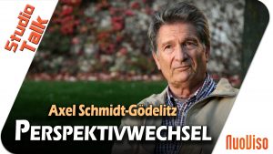 Perspektivwechsel – Axel Schmidt-Gödelitz im NuoViso Talk