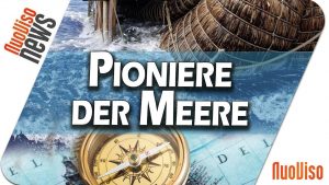 Pioniere der Meere – NuoViso News #80