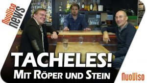 TACHELES! Mit Röper und Stein – NuoViso News #79