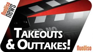 Takeouts & Outtakes! – NuoViso News #83