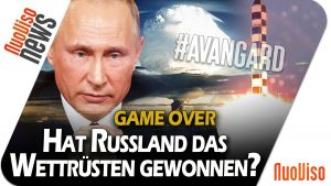 #Avangard – Hat Russland das Wettrüsten gewonnen? – NuoViso News #85