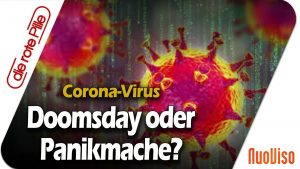 Corona-Virus: Doomsday oder Panikmache?