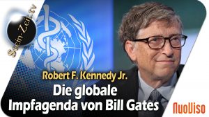 „Die globale Impfagenda von Bill Gates“ – Robert F. Kennedy Jr.