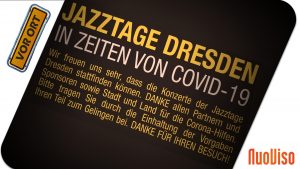 Jazztage 2020 – Ein Bericht über eine außergewöhnliche Veranstaltung