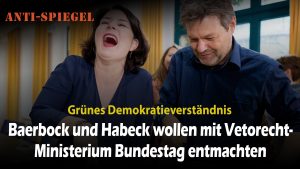 „Klimaschutzministerium mit Vetorecht“ – Baerbock und Habeck wollen den Bundestag entmachten